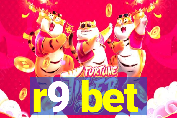 r9 bet